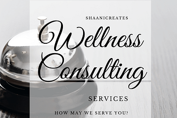 ShaaniCreates Wellness Consulting Services