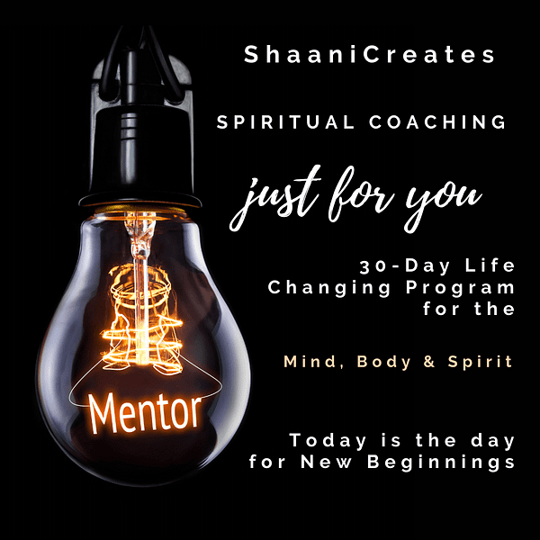ShaaniCreates 30-Day Spiritual Coaching Just for You