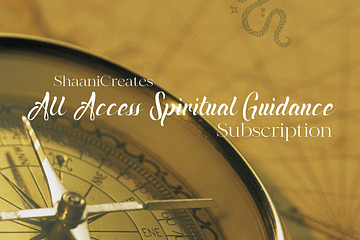 ShaaniCreates All Access Spiritual Guidance