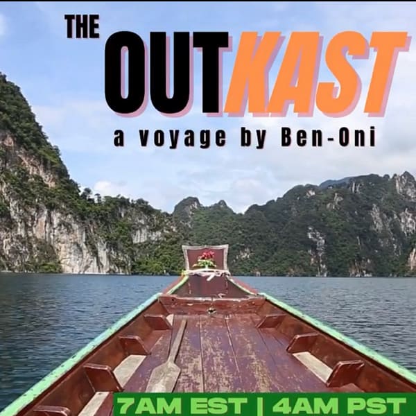 The  OutKast... a Voyage by Ben-Oni