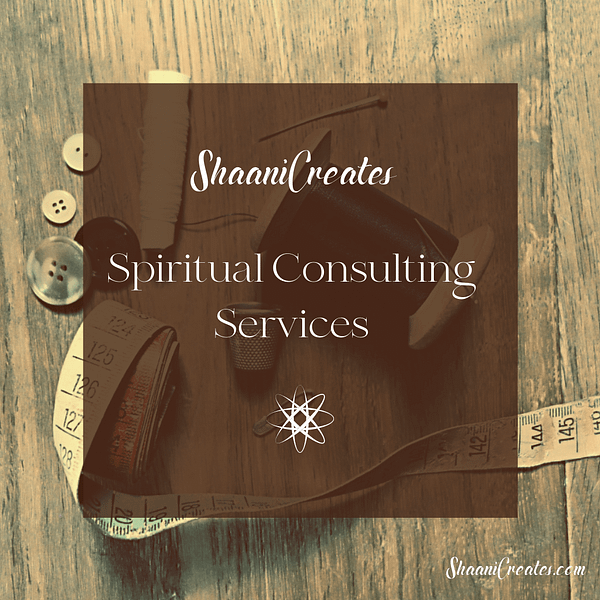 ShaaniCreates Spiritual Consulting Services